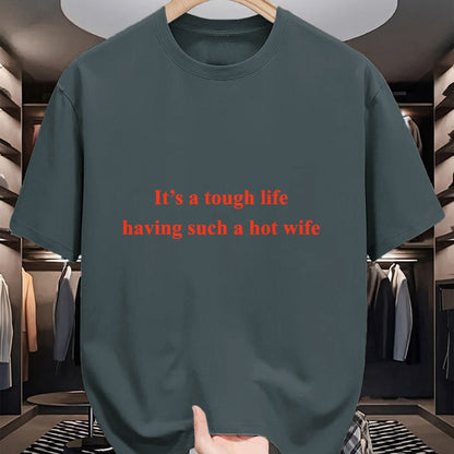 Best Thanksgiving Family Shirt , Funny Thanksgiving UnisexT-Shirt/Hoodie/Sweatshirt HLT00 - It’s A Tough Life Having Such A Hot Wife Funny Quotes T-Shirt