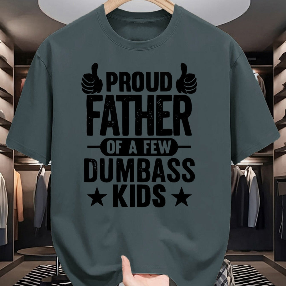 Gift for Dad Shirt, Funny Dad Unisex T-Shirt/Hoodie/Sweatshirt HLT00 – Proud Father Of A Few Dumbass Kids T-Shirt