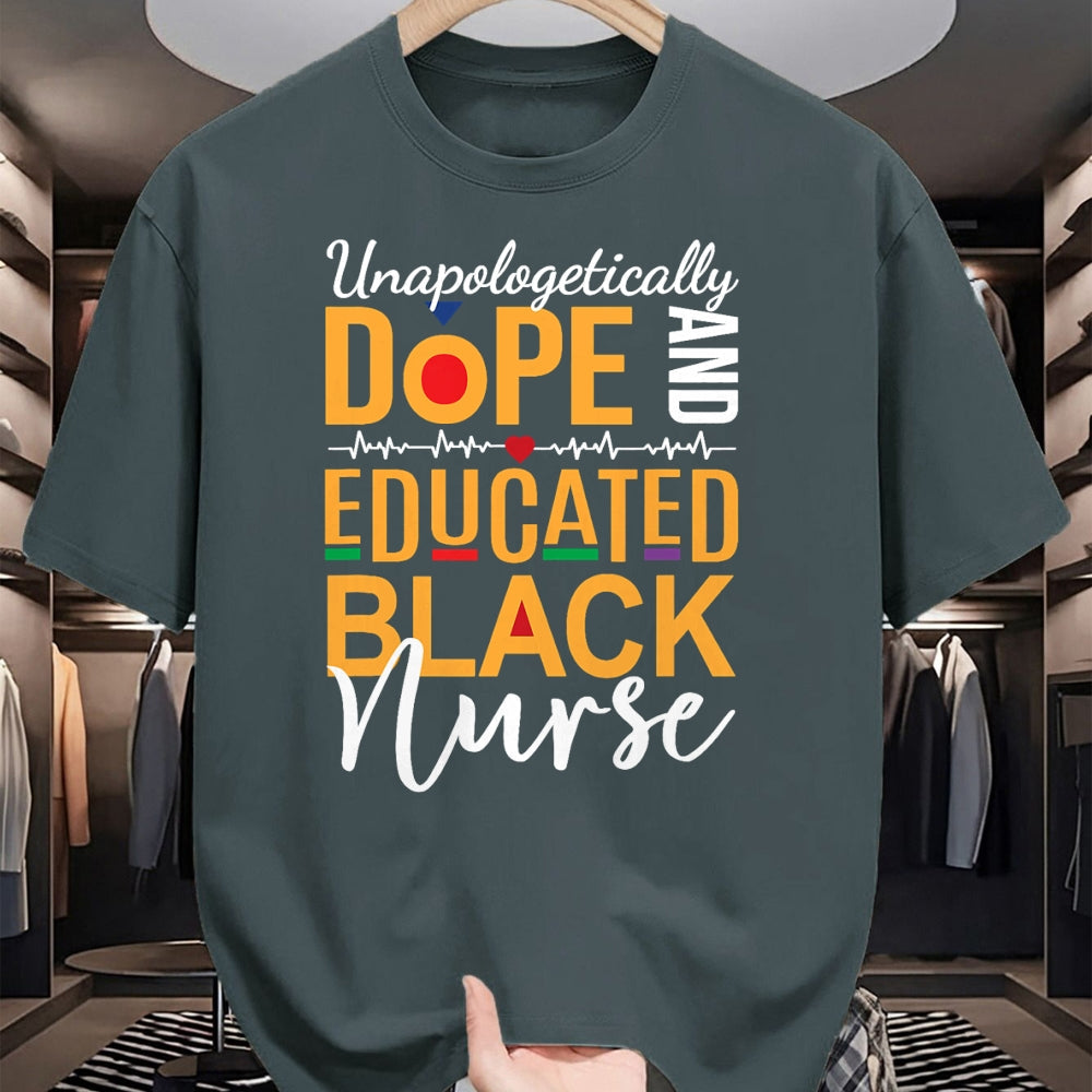 Funny Nurse Shirt, Nurse Unisex T-Shirt/Hoodie/Sweatshirt HLT00 - Unapologetically Dope and Educated Black Nurse T-Shirt