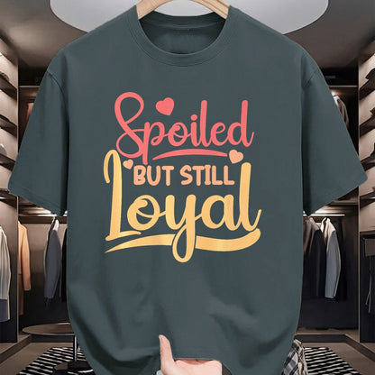 Best Wife Shirt, Wife and Husband Unisex T-Shirt/Hoodie/Sweatshirt HLT00 - Gift for wife T shirt, spoiled wife   Spoiled Wife Spoiled But Still Loyal Premium T-Shirt