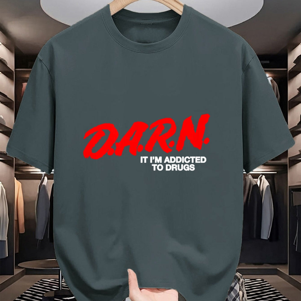 Gift for Dad Shirt, Funny Dad Unisex T-Shirt/Hoodie/Sweatshirt HLT00 – D.A.R.N. It Im Addicted To Drugs, Funny D.A.R.N Sarcastic T-Shirt