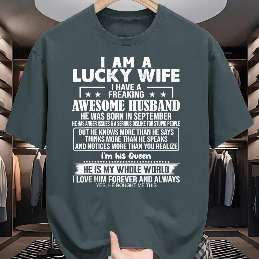 Best Wife Shirt, Wife and Husband Unisex T-Shirt/Hoodie/Sweatshirt HLT00 - Gift for wife T shirt, lucky wife   I Am A Lucky Wife I Have A Freaking Awesome Husband SEPTEMBE Tan