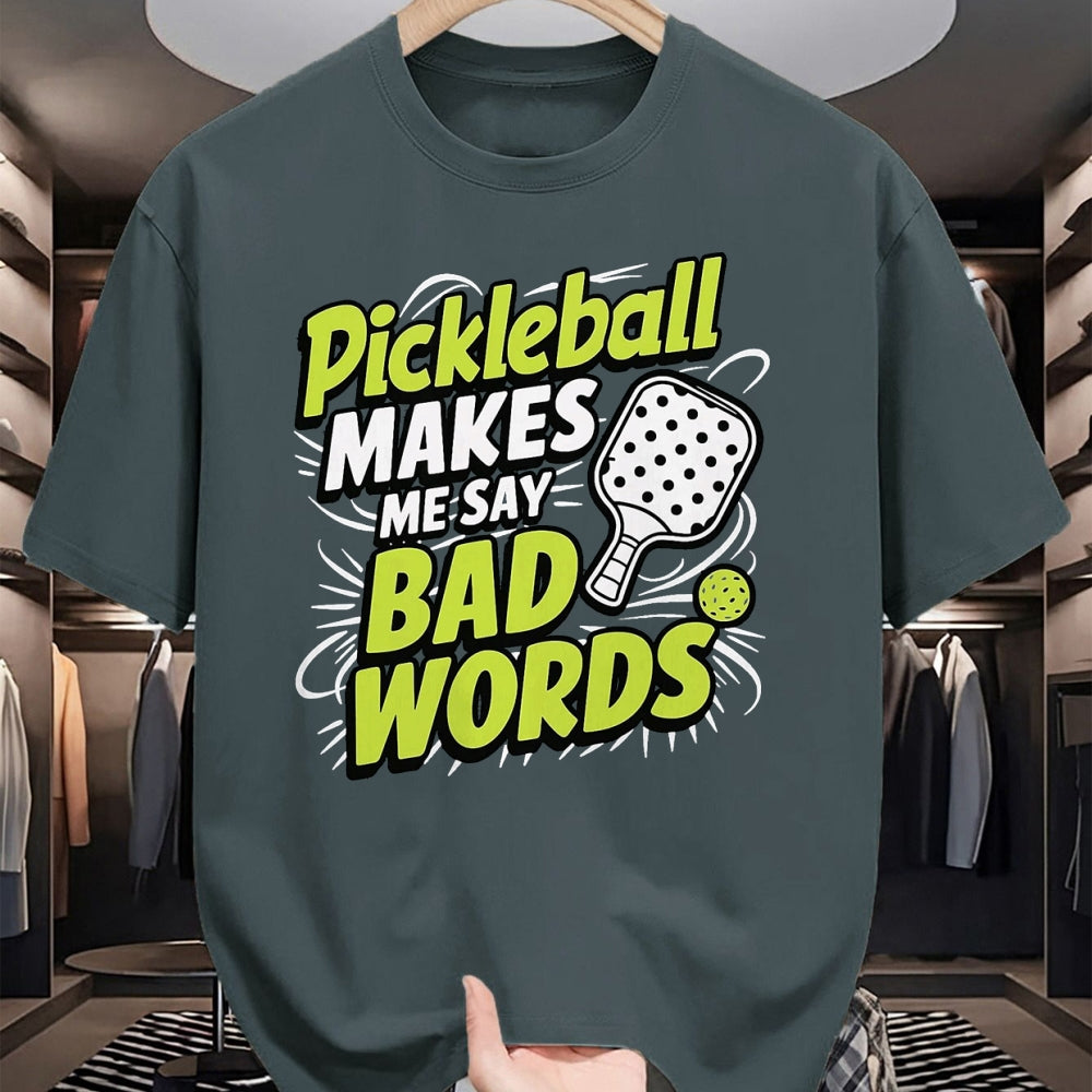 Funny Pickleball Shirt, Pickleball Lover Unisex T-Shirt/Hoodie/Sweatshirt HLT00 - Pickleball Makes Me Say Bad Words T-Shirt