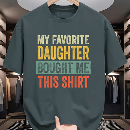 Gift for Dad Shirt, Funny Dad Unisex T-Shirt/Hoodie/Sweatshirt HLT00 – My Favorite Daughter Bought Me This Funny Dad Father T-Shirt