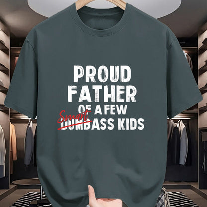 Gift for Dad Shirt, Funny Dad Unisex T-Shirt/Hoodie/Sweatshirt HLT00 – Proud Father of a Few Smart Ass Kids NOT Dumbass Kids Funny T-Shirt
