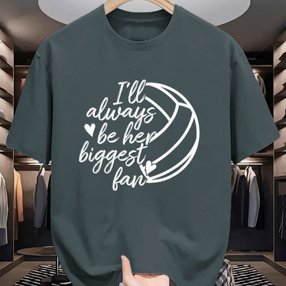 Gift for Mom Shirt, Funny Mom Unisex T-Shirt/Hoodie/Sweatshirt HLT00 - I'll Always Be Her Biggest Fan Volleyball Mom Dad T-Shirt T-Shirt