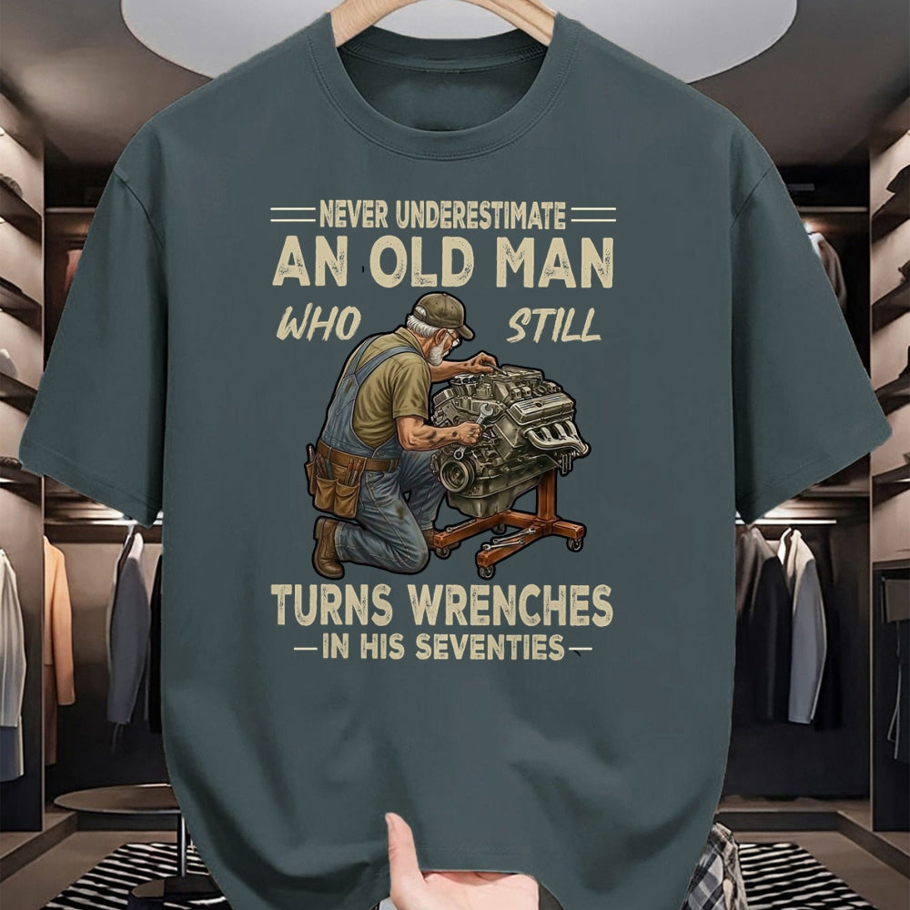 Best Mechanic Life Shirt, Funny Mechanic UnisexT-Shirt/Hoodie/Sweatshirt HLT00 - Never Underestimate an Old Man Who Still Turns Wrenches T-Shirt
