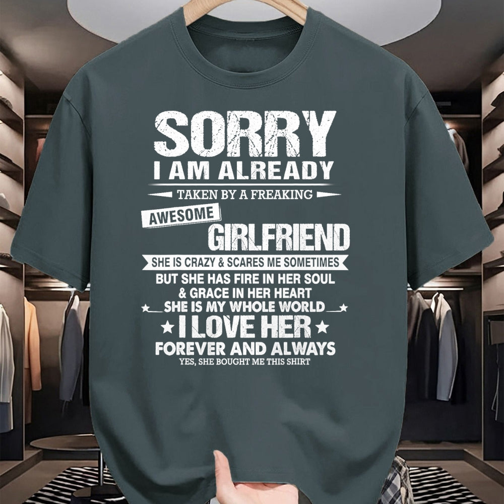 Best Wife Shirt, Wife and Husband Unisex T-Shirt/Hoodie/Sweatshirt HLT00 - Sorry i am already taken by a freaking awesome girlfriend T-Shirt