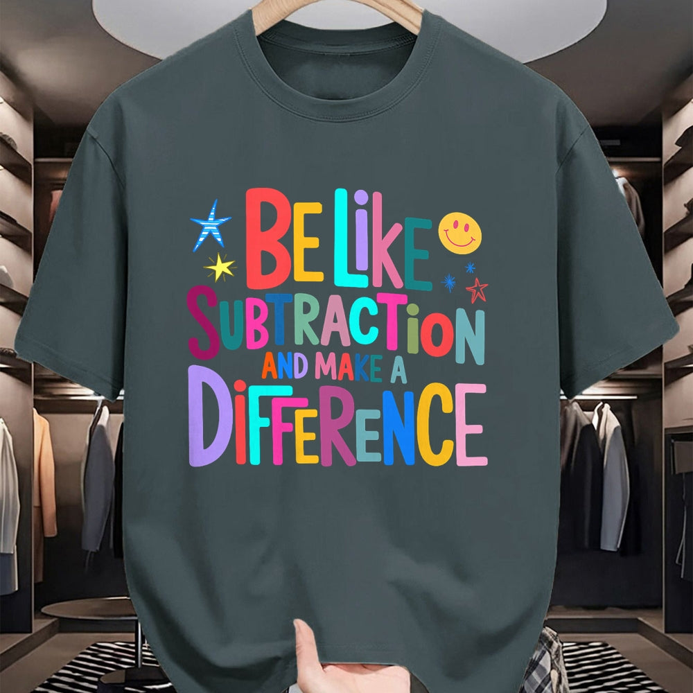 Best Teacher Shirt, Funny Teacher UnisexT-Shirt/Hoodie/Sweatshirt HLT00 - Be Like Subtraction and Make A Difference Funny Math Teacher T-Shirt