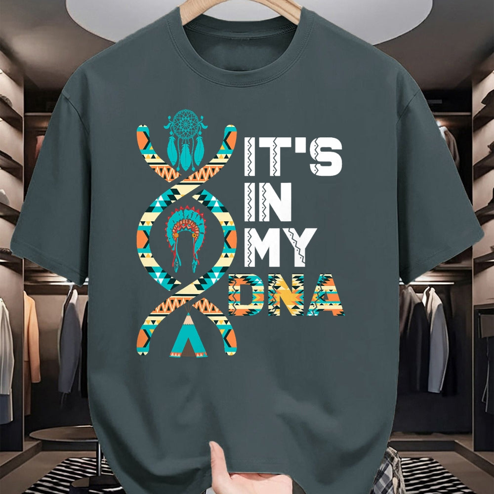 Native American T-Shirts, Vintage Native American Unisex T-Shirt/Hoodie/Sweatshirt HLT00 - It_s In My DNA Indigenous People_s Day Native American Mens