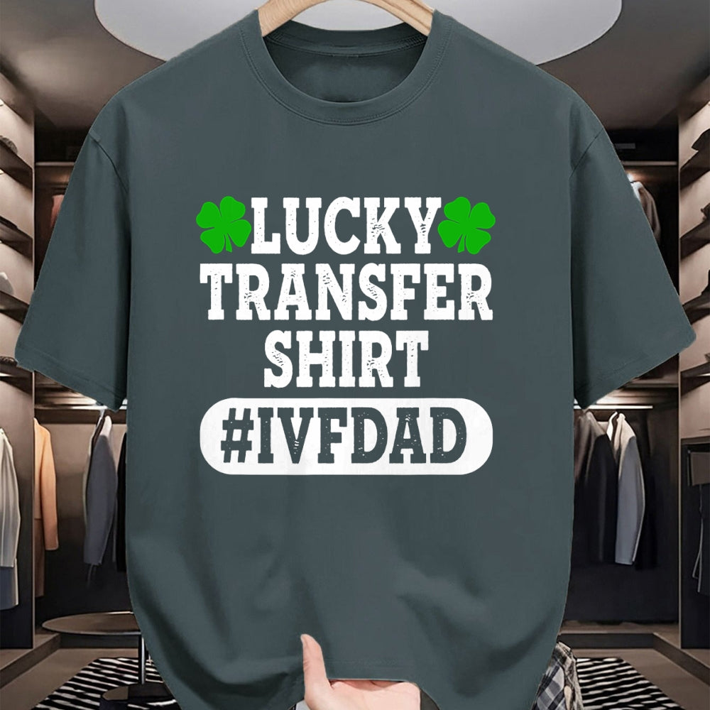 Gift for Dad Shirt, Funny Dad Unisex T-Shirt/Hoodie/Sweatshirt HLT00 – Mens IVF Embryo Lucky Transfer Dad Fertility T-Shirt