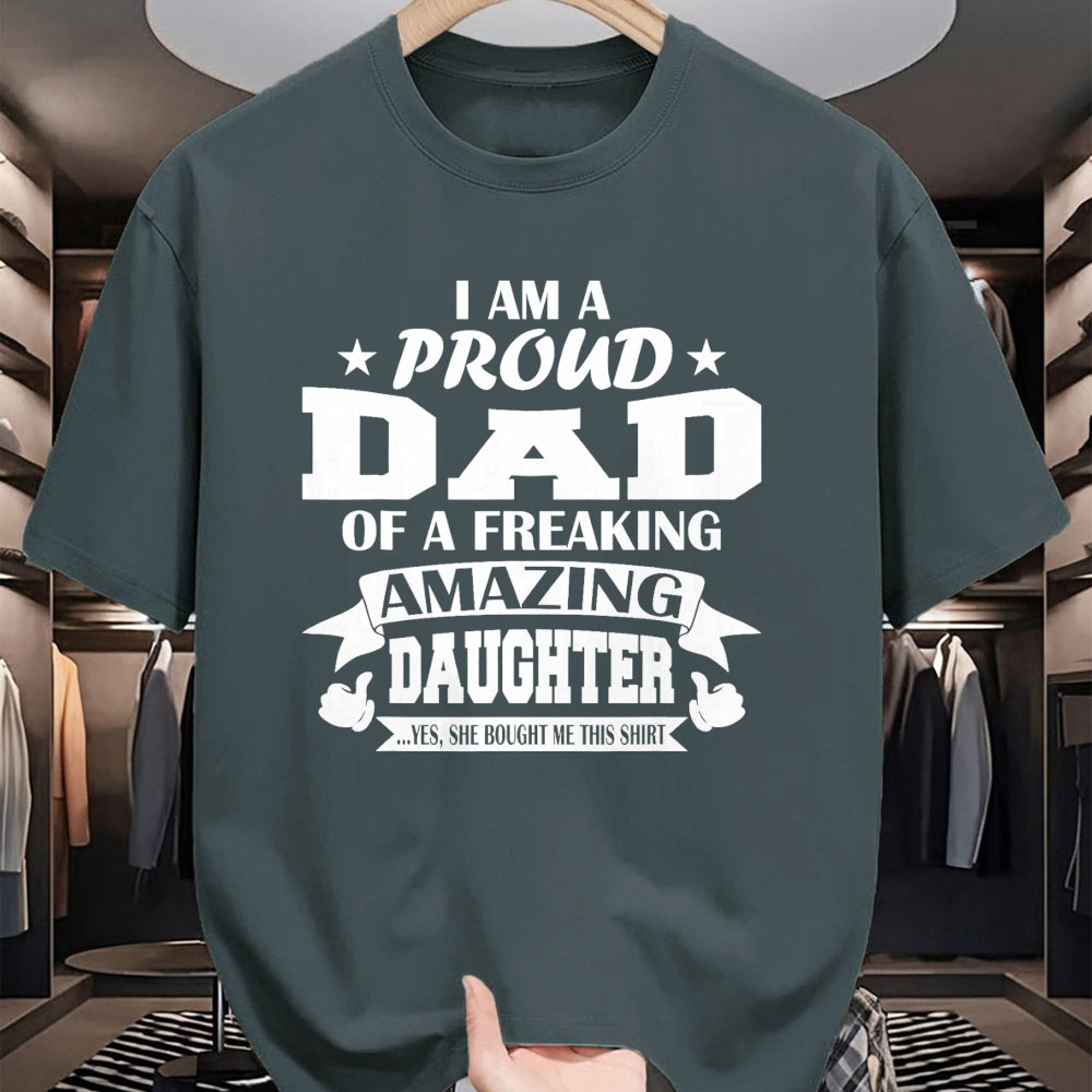 Gift for Dad Shirt, Funny Dad Unisex T-Shirt/Hoodie/Sweatshirt HLT00 – I Am A Proud Dad Of A Freaking Amazing Daughter for Father T-Shirt