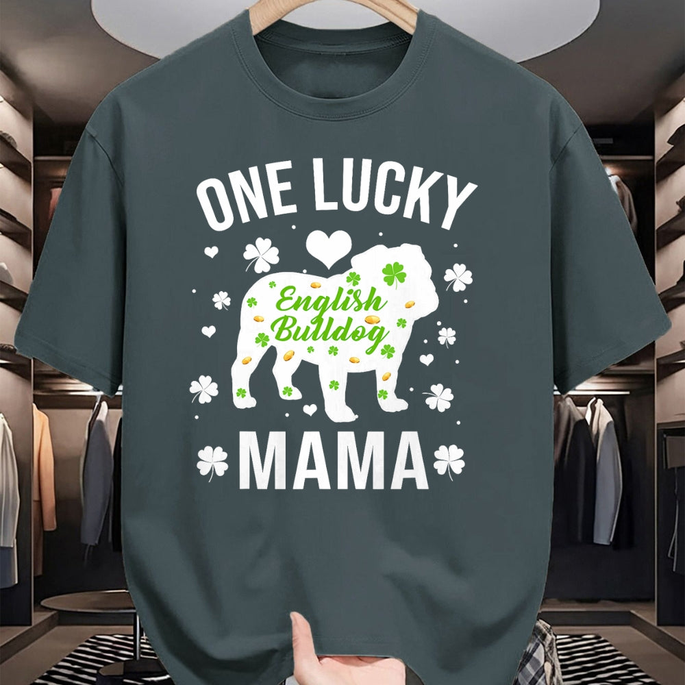 Gift for Mom Shirt, Funny Mom Unisex T-Shirt/Hoodie/Sweatshirt HLT00 - One Lucky Mama Dog Mom English Bulldog St Patricks Day T-Shirt
