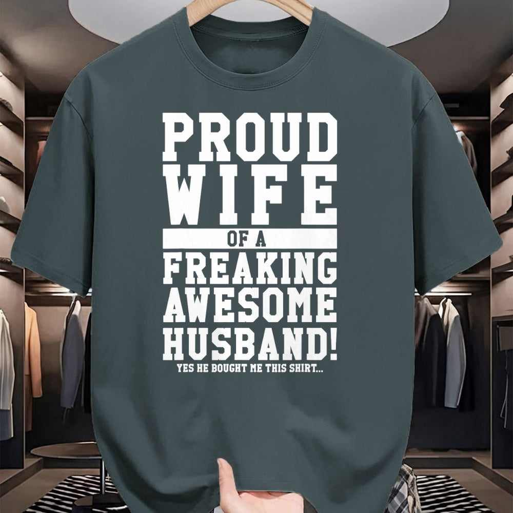 Best Wife Shirt, Wife and Husband Unisex T-Shirt/Hoodie/Sweatshirt HLT00 - Proud Wife Of A Freaking Awesome Husband! Gift T-Shirt