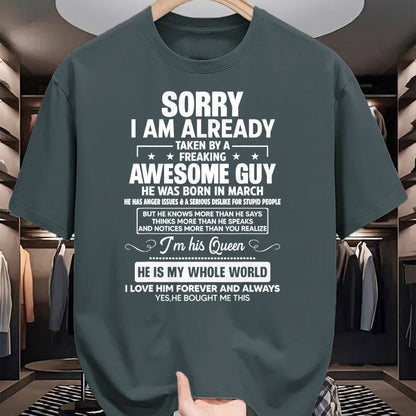 Best Wife Shirt, Wife and Husband Unisex T-Shirt/Hoodie/Sweatshirt HLT00 - I Am Already Taken By A Awesome Guy He Was Born In March T-Shirt