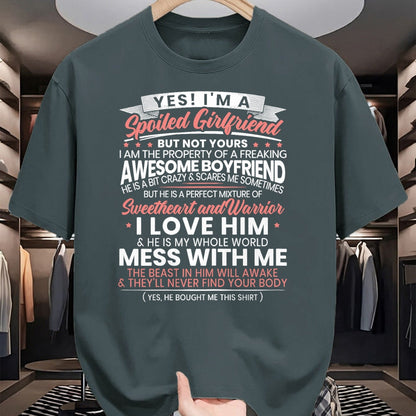 Best Wife Shirt, Wife and Husband Unisex T-Shirt/Hoodie/Sweatshirt HLT00 - Yes Im A Spoiled Girlfriend for a Proud Girlfriend T-Shirt