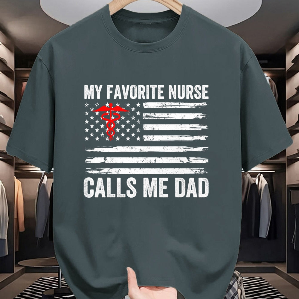 Funny Nurse Shirt, Nurse Unisex T-Shirt/Hoodie/Sweatshirt HLT00 - My Favorite Nurse Calls Me Dad American Flag Nurse Daughter T-Shirt