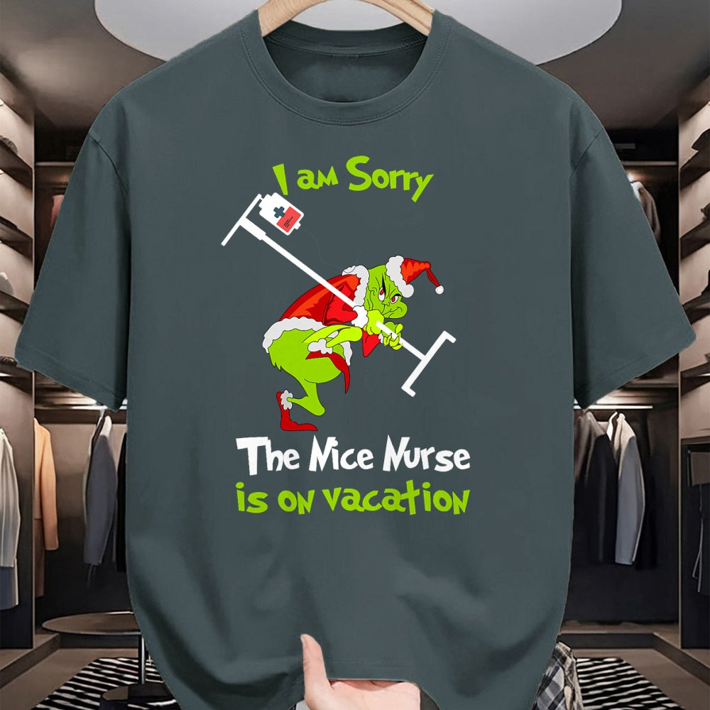 Funny Nurse Shirt, Nurse Unisex T-Shirt/Hoodie/Sweatshirt HLT00 - I am Sorry The Nice Nurse is On Vacation Funny Christmas Tee T-Shirt