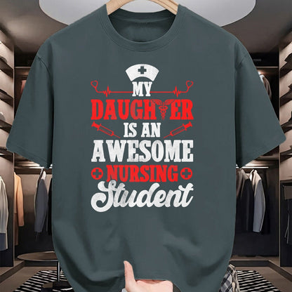 Funny Nurse Shirt, Nurse Unisex T-Shirt/Hoodie/Sweatshirt HLT00 - My Daughter Is An Awesome Nursing Student - Nurse Daughter T-Shirt