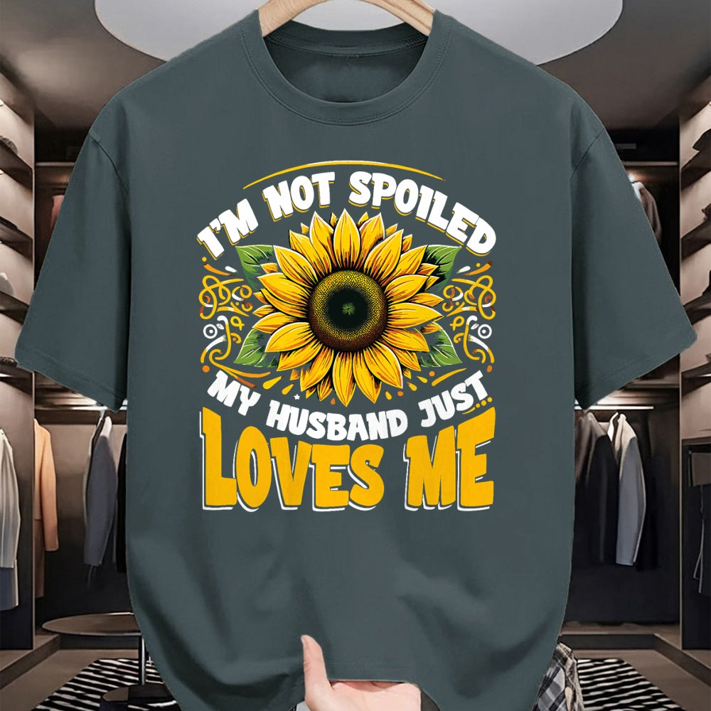 Best Wife Shirt, Wife and Husband Unisex T-Shirt/Hoodie/Sweatshirt HLT00 - Gift for wife T shirt, spoiled wife   I'm Not Spoiled My Wife Just Loves Me Spoiled Wife T-Shirt