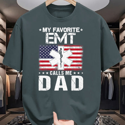Gift for Dad Shirt, Funny Dad Unisex T-Shirt/Hoodie/Sweatshirt HLT00 – My Favorite EMT Calls Me Dad Proud Dad Father_s Day Premium T-Shirt