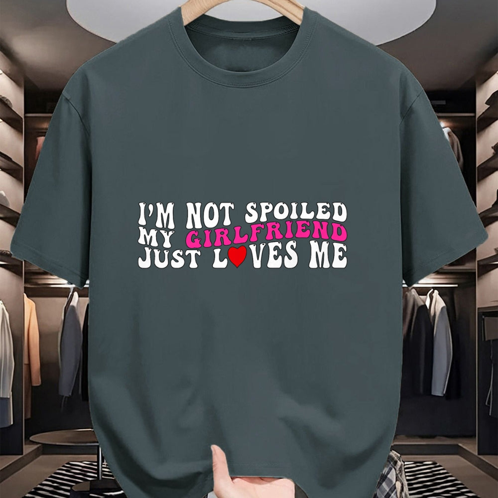 Best Wife Shirt, Wife and Husband Unisex T-Shirt/Hoodie/Sweatshirt HLT00 - I'm Not Spoiled My Girlfriend Just Loves Me Valentines Day T-Shirt