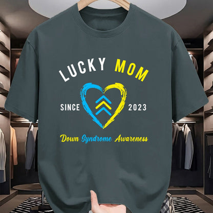 Gift for Mom Shirt, Funny Mom Unisex T-Shirt/Hoodie/Sweatshirt HLT00 - Lucky Mom Down Syndrome Awareness Since 2023 T21 Family T-Shirt