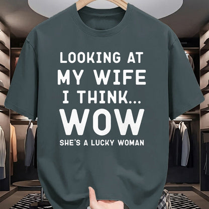 Best Wife Shirt, Wife and Husband Unisex T-Shirt/Hoodie/Sweatshirt HLT00 - Gift for wife T shirt, lucky wife   Looking At My Wife I Think Wow , Lucky Woman, Funny Husband T-Sh
