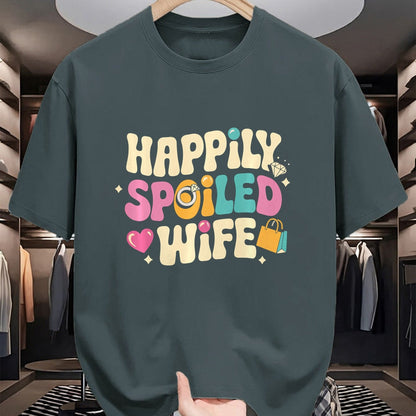 Best Wife Shirt, Wife and Husband Unisex T-Shirt/Hoodie/Sweatshirt HLT00 - Gift for wife T shirt, spoiled wife   Spoiled Wife Husband Happily Spoiled Wife Sweatshirt