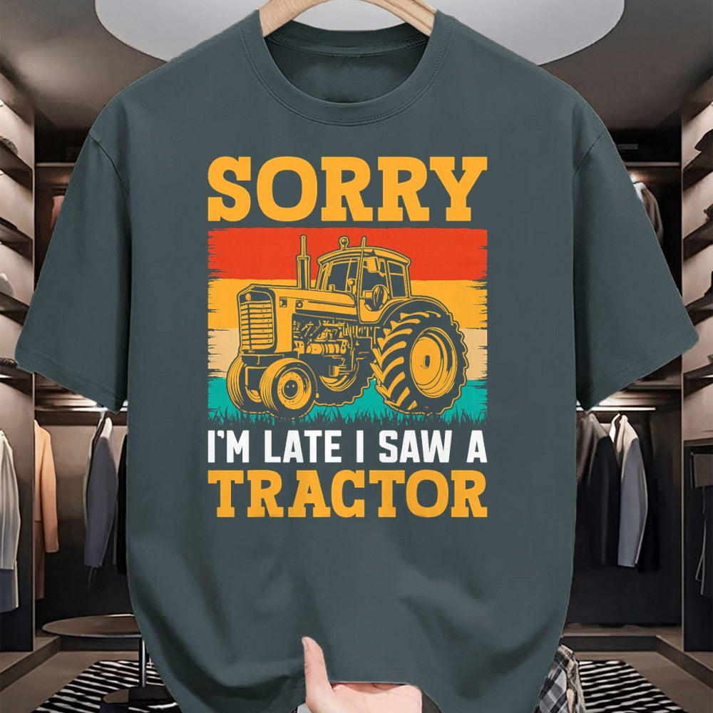 Best Farmer Life Shirt, Funny Farmer UnisexT-Shirt/Hoodie/Sweatshirt HLT00 - Sorry I'm Late I Saw A Tractor T-Shirt