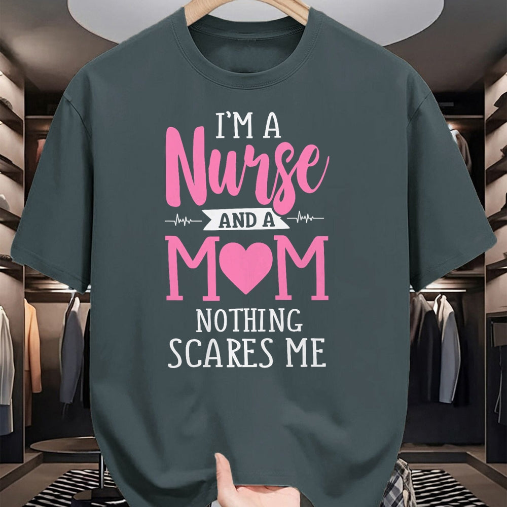 Funny Nurse Shirt, Nurse Unisex T-Shirt/Hoodie/Sweatshirt HLT00 - Funny I'm A Nurse And A Mom Nothing Scares Me T-Shirt