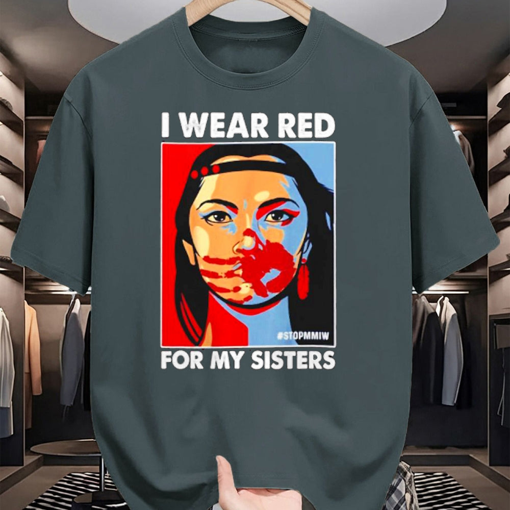 Native American T-Shirts, Vintage Native American Unisex T-Shirt/Hoodie/Sweatshirt HLT00 - I Wear Red For My,Sister Native American Stop MMIW