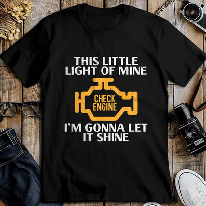 Best Mechanic Life Shirt, Funny Mechanic UnisexT-Shirt/Hoodie/Sweatshirt HLT00 - Check Engine Light Shine Funny Car Auto Mechanic Garage Men T-Shirt