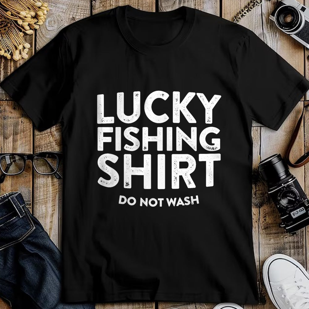 Gift for Dad Shirt, Funny Dad Unisex T-Shirt/Hoodie/Sweatshirt HLT00 – Lucky Fishing Shirt Do Not Wash Funny Fisherman Dad Men T-Shirt