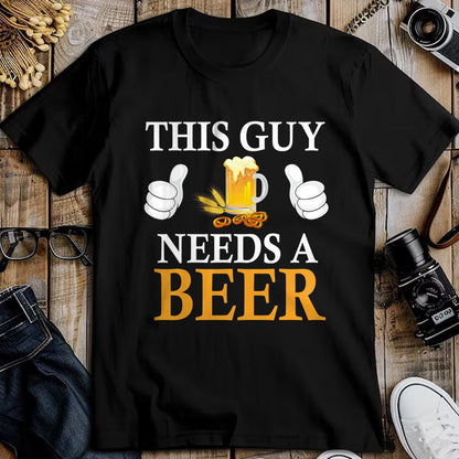 Best Wife Shirt, Wife and Husband Unisex T-Shirt/Hoodie/Sweatshirt HLT00 - This Guy Needs A Beer T-Shirt