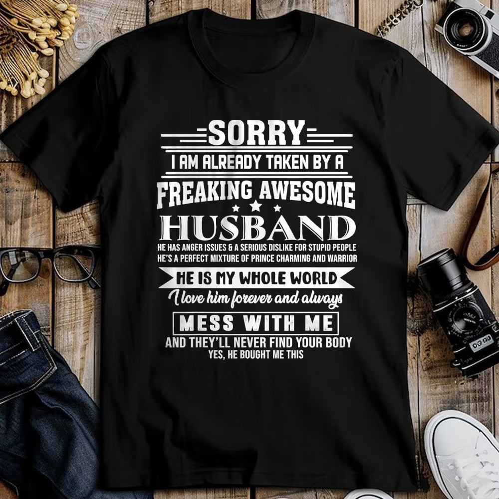 Best Wife Shirt, Wife and Husband Unisex T-Shirt/Hoodie/Sweatshirt HLT00 - Sorry i am already taken by a freaking awesome husband T-Shirt (1)