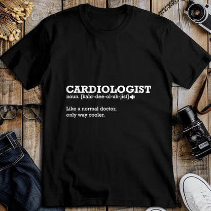 Best Doctor Shirt, Funny Doctor UnisexT-Shirt/Hoodie/Sweatshirt HLT00 - Cardiologist Funny Definition Gift Idea T-Shirt