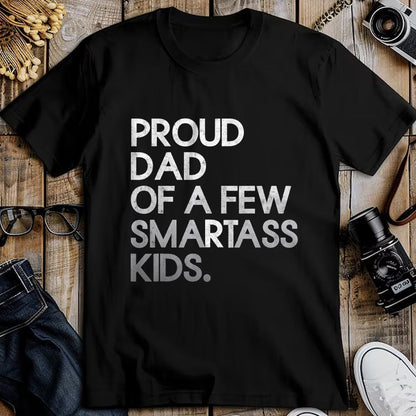 Gift for Dad Shirt, Funny Dad Unisex T-Shirt/Hoodie/Sweatshirt HLT00 – Proud Father of a Few Smartass Kids Father_s Day Dad Jokes T-Shirt