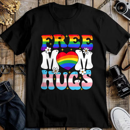 Gift for Mom Shirt, Funny Mom Unisex T-Shirt/Hoodie/Sweatshirt HLT00 - Free Mom Hug Transgender Lesbian Gay LGBT Pride Rainbow Flag T-Shirt