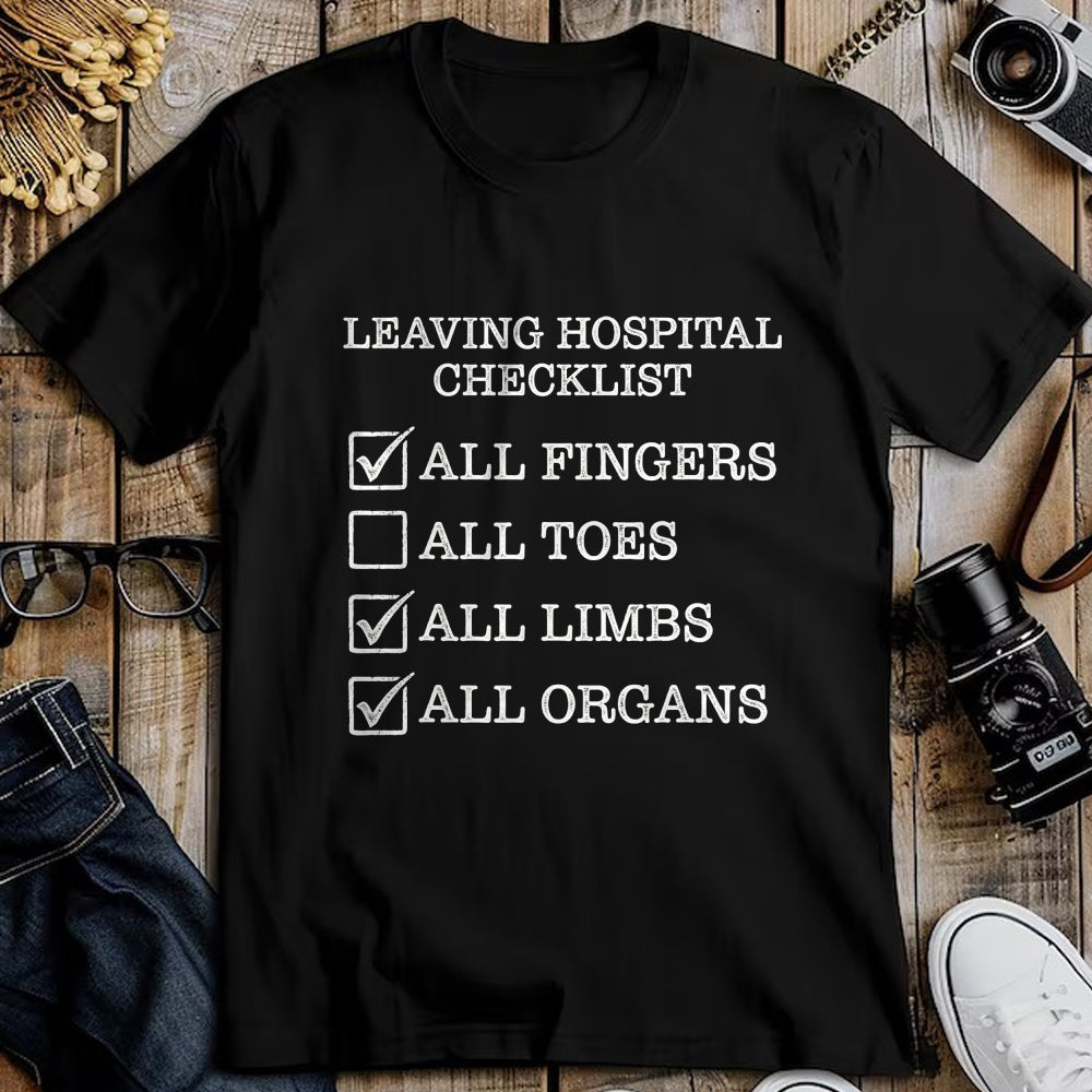Best Doctor Shirt, Funny Doctor UnisexT-Shirt/Hoodie/Sweatshirt HLT00 - Leaving Hospital Checklist All Fingers Funny Nurse Doctor T-Shirt