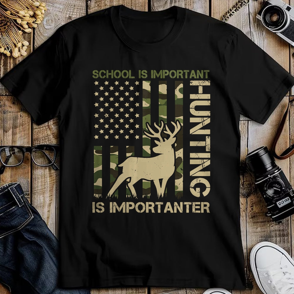 Funny Hunting Shirt, Gift For Hunting Lover Unisex T-Shirt/Hoodie/Sweatshirt HLT00 - School is important but HUNTING is Importanter Deer Hunting T-Shirt (1)