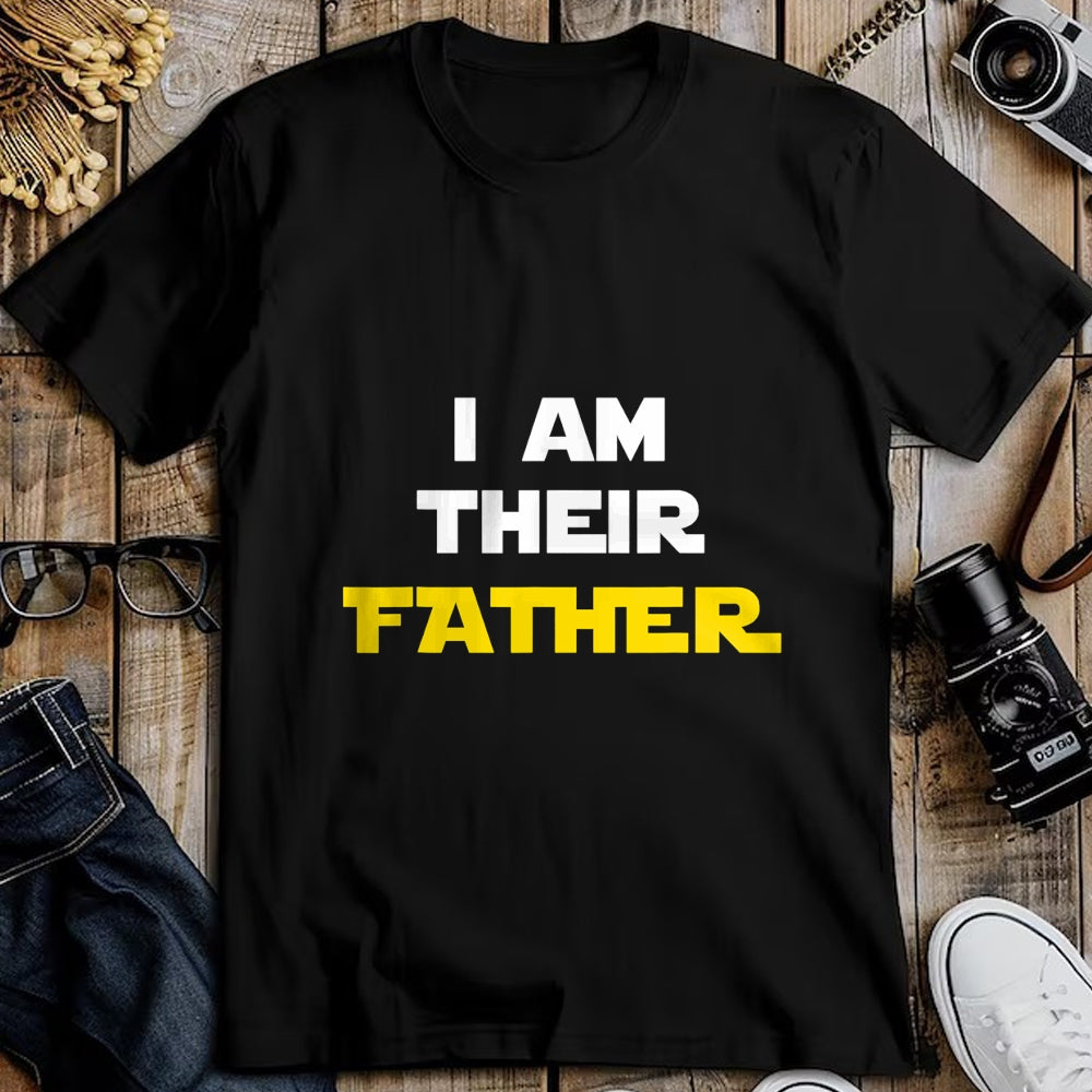 Gift for Dad Shirt, Funny Dad Unisex T-Shirt/Hoodie/Sweatshirt HLT00 – I Am Their Father Tee Shirt Proud Dad Day Gift for Movie Fan