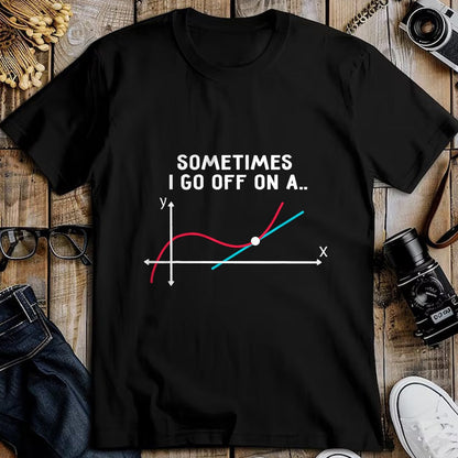 Best Teacher Shirt, Funny Teacher UnisexT-Shirt/Hoodie/Sweatshirt HLT00 - Math Teacher Gifts - Sometimes I go Off on a Tangent T-Shirt