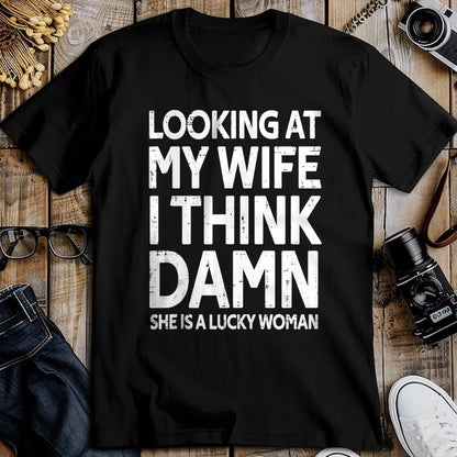 Best Wife Shirt, Wife and Husband Unisex T-Shirt/Hoodie/Sweatshirt HLT00 - Gift for wife T shirt, lucky wife   Funny My Wife Is A Lucky Woman Husband Gift Wife Themed Gift Tan