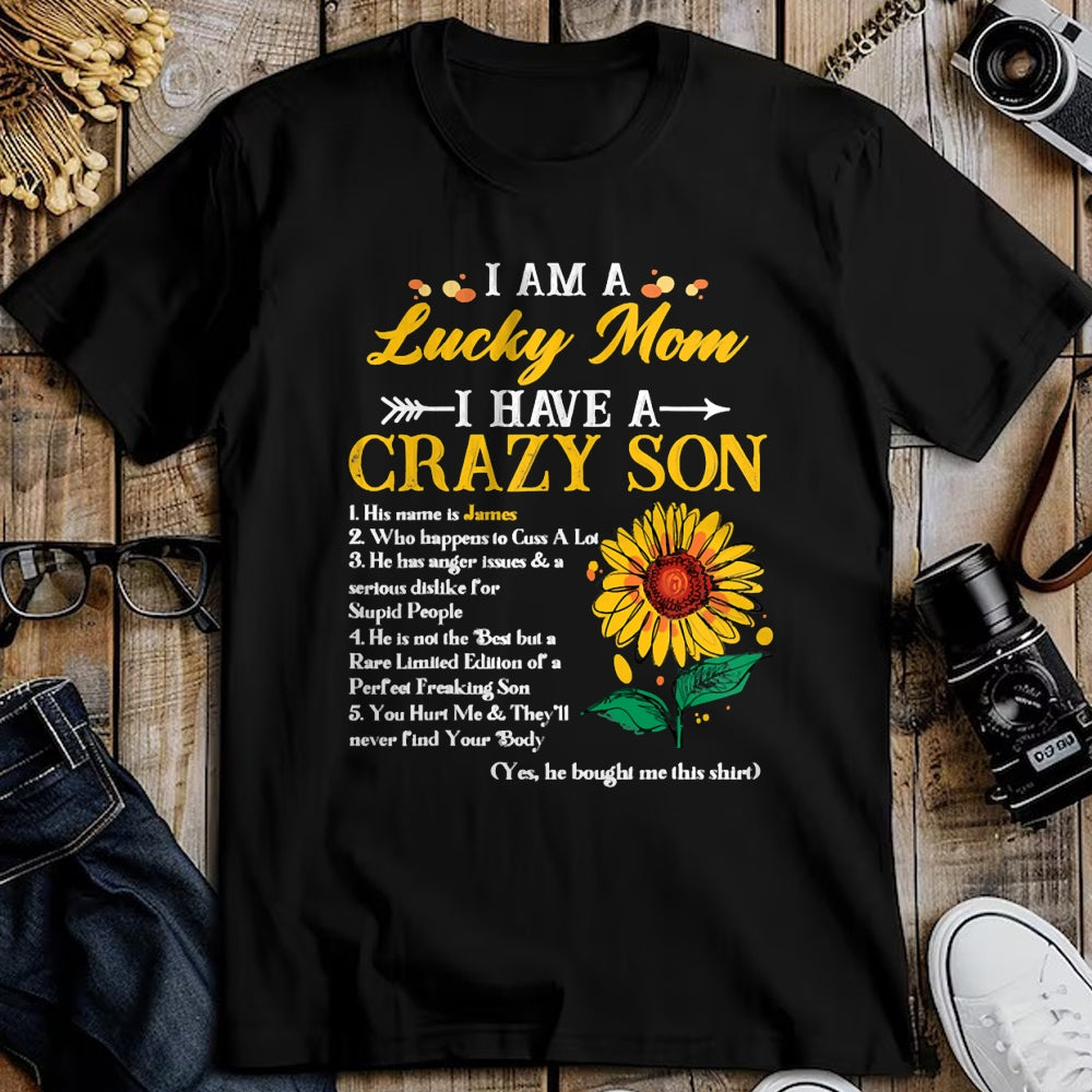 Gift for Mom Shirt, Funny Mom Unisex T-Shirt/Hoodie/Sweatshirt HLT00 - I Am A Lucky Mom I Have A Crazy Son Sunflower, Mothers Day T-Shirt