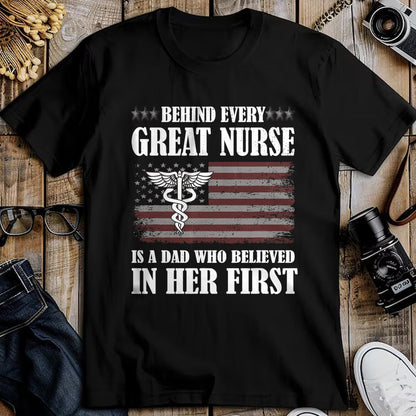 Funny Nurse Shirt, Nurse Unisex T-Shirt/Hoodie/Sweatshirt HLT00 - Behind Every Great Nurse Is A Dad  Father Nursing Nurse Dad T-Shirt