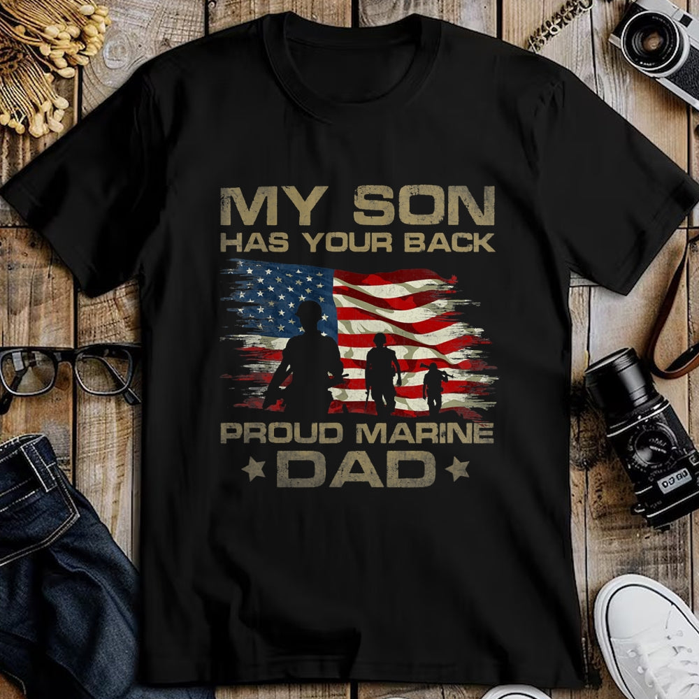Gift for Dad Shirt, Funny Dad Unisex T-Shirt/Hoodie/Sweatshirt HLT00 – My Son Has Your Back - Marine - Dad Camouflage T-Shirt