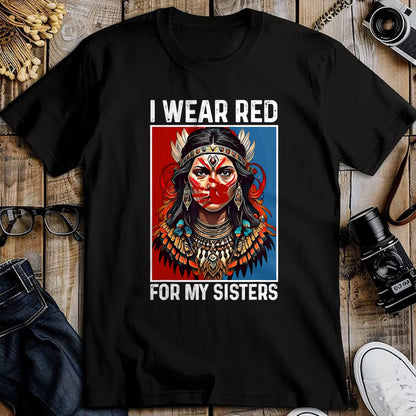 Native American T-Shirts, Vintage Native American Unisex T-Shirt/Hoodie/Sweatshirt HLT00 - I Wear Red For My Sister Native American Stop MMIW Month
