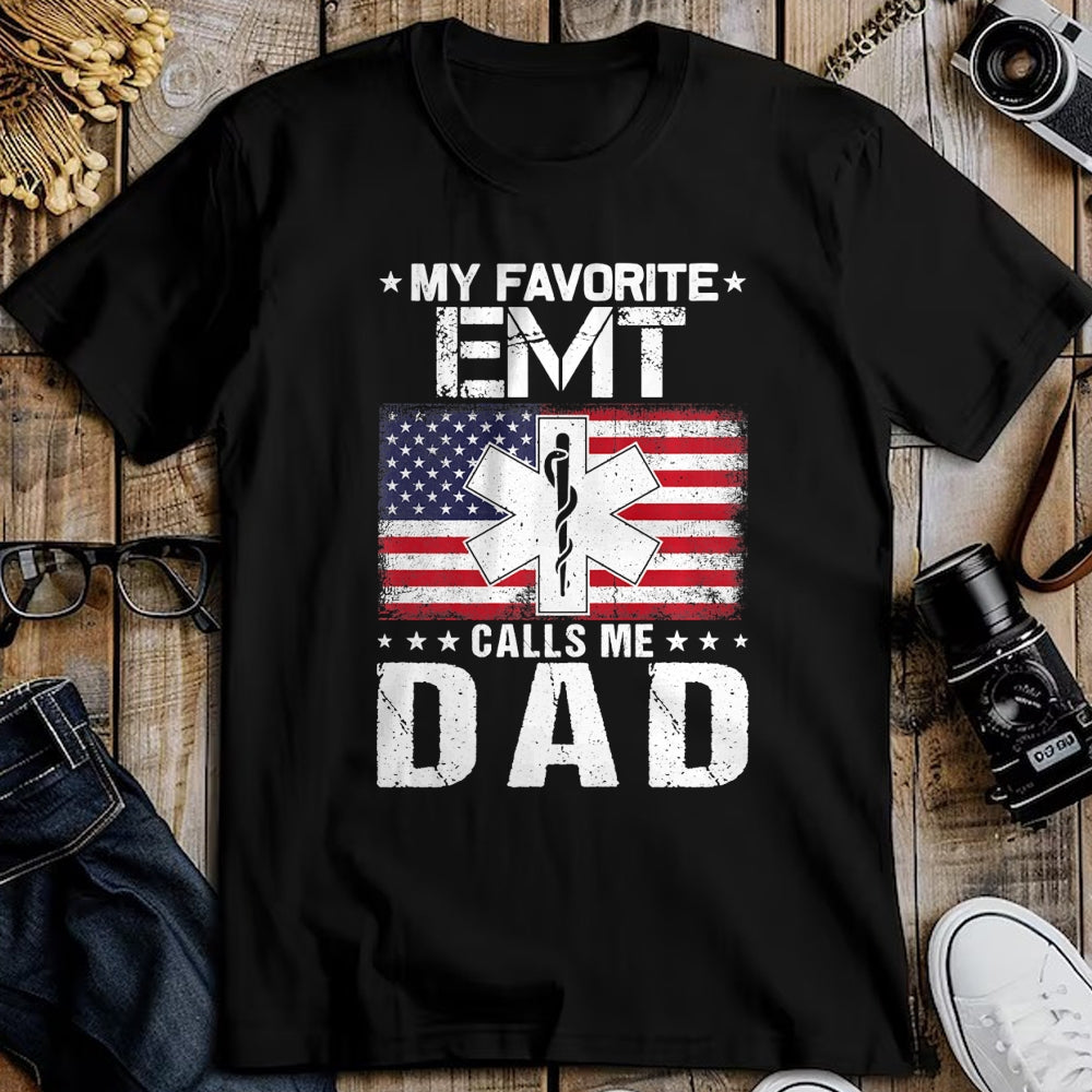 Gift for Dad Shirt, Funny Dad Unisex T-Shirt/Hoodie/Sweatshirt HLT00 – My Favorite EMT Calls Me Dad Proud Dad Father_s Day Premium T-Shirt