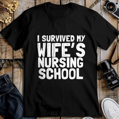 Funny Nurse Shirt, Nurse Unisex T-Shirt/Hoodie/Sweatshirt HLT00 - Survived my wife's nursing school for Husband Nurse T-Shirt